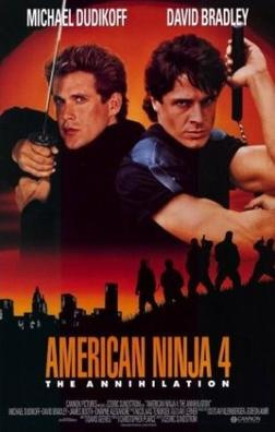 American Ninja 4: the Annihilation (1990) - Movies Similar to Samson (2018)